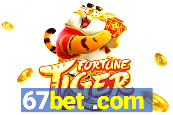 67bet .com